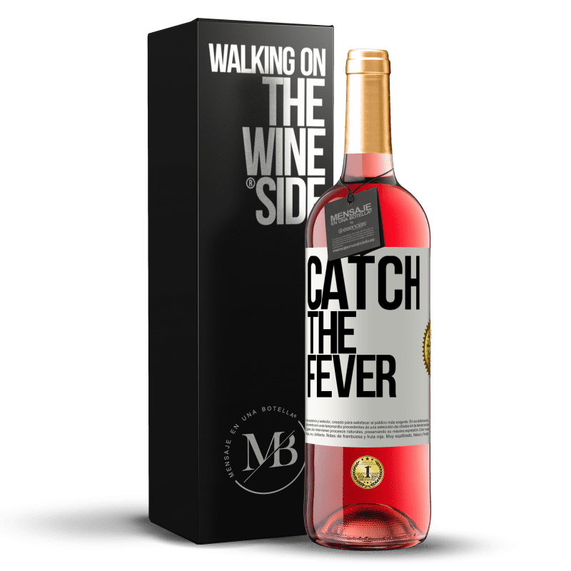 29,95 € Envío gratis | Vino Rosado Edición ROSÉ Catch the fever Etiqueta Blanca. Etiqueta personalizable Vino joven Cosecha 2025 Tempranillo