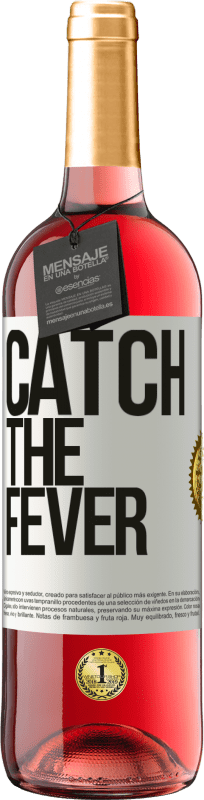 29,95 € | Roséwein ROSÉ Ausgabe Catch the fever Weißes Etikett. Anpassbares Etikett Junger Wein Ernte 2024 Tempranillo