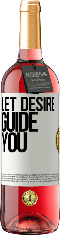 29,95 € | Rosé Wine ROSÉ Edition Let desire guide you White Label. Customizable label Young wine Harvest 2023 Tempranillo