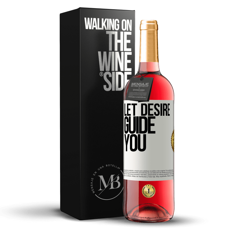 29,95 € Бесплатная доставка | Розовое вино Издание ROSÉ Пусть желание направляет вас Белая этикетка. Настраиваемая этикетка Молодое вино Урожай 2023 Tempranillo