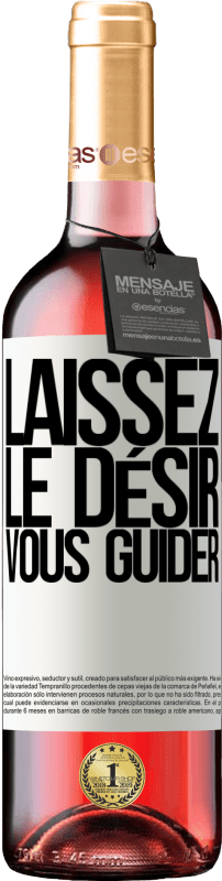 29,95 € Envoi gratuit | Vin rosé Édition ROSÉ Laissez le désir vous guider Étiquette Blanche. Étiquette personnalisable Vin jeune Récolte 2025 Tempranillo