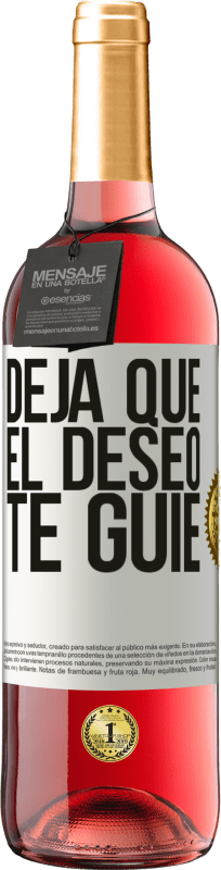 29,95 € Envío gratis | Vino Rosado Edición ROSÉ Deja que el deseo te guíe Etiqueta Blanca. Etiqueta personalizable Vino joven Cosecha 2025 Tempranillo