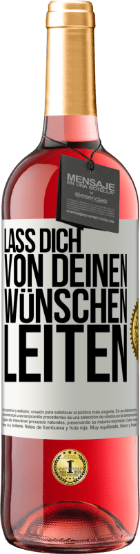 29,95 € | Roséwein ROSÉ Ausgabe Lass dich von deinen Wünschen leiten Weißes Etikett. Anpassbares Etikett Junger Wein Ernte 2024 Tempranillo