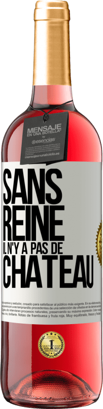 29,95 € Envoi gratuit | Vin rosé Édition ROSÉ Sans reine il n'y a pas de château Étiquette Blanche. Étiquette personnalisable Vin jeune Récolte 2024 Tempranillo