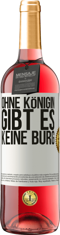 Kostenloser Versand | Roséwein ROSÉ Ausgabe Ohne Königin gibt es keine Burg Weißes Etikett. Anpassbares Etikett Junger Wein Ernte 2023 Tempranillo