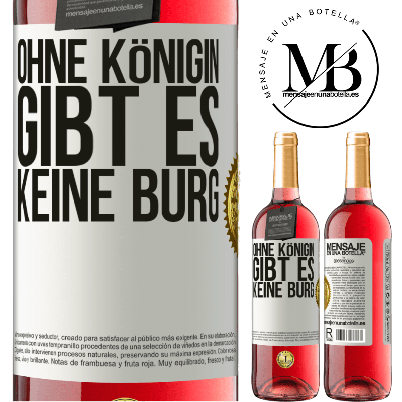 29,95 € Kostenloser Versand | Roséwein ROSÉ Ausgabe Ohne Königin gibt es keine Burg Weißes Etikett. Anpassbares Etikett Junger Wein Ernte 2024 Tempranillo