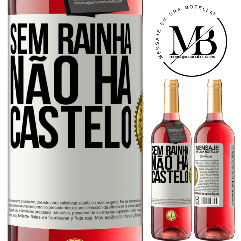 29,95 € Envio grátis | Vinho rosé Edição ROSÉ Sem rainha, não há castelo Etiqueta Branca. Etiqueta personalizável Vinho jovem Colheita 2024 Tempranillo