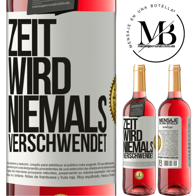 29,95 € Kostenloser Versand | Roséwein ROSÉ Ausgabe Zeit wird niemals verschwendet Weißes Etikett. Anpassbares Etikett Junger Wein Ernte 2023 Tempranillo