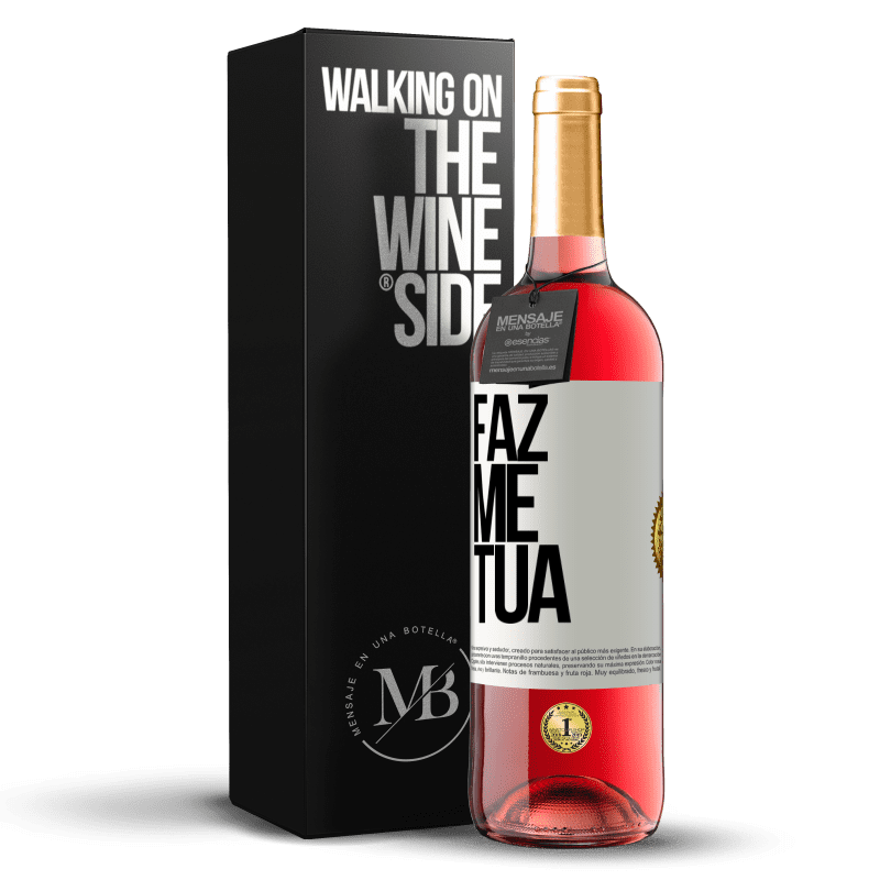 29,95 € Envio grátis | Vinho rosé Edição ROSÉ Faz me tua Etiqueta Branca. Etiqueta personalizável Vinho jovem Colheita 2024 Tempranillo