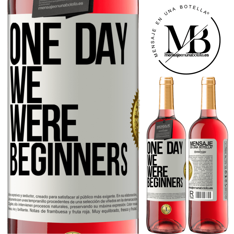 24,95 € Free Shipping | Rosé Wine ROSÉ Edition One day we were beginners White Label. Customizable label Young wine Harvest 2021 Tempranillo