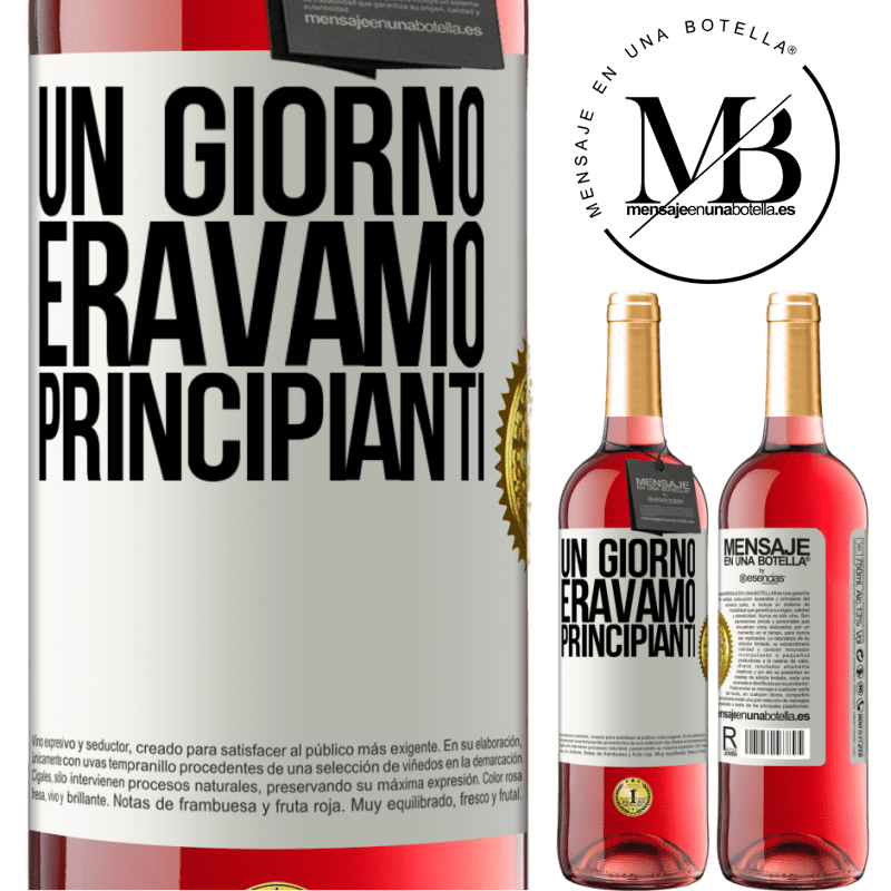 29,95 € Spedizione Gratuita | Vino rosato Edizione ROSÉ Un giorno eravamo principianti Etichetta Bianca. Etichetta personalizzabile Vino giovane Raccogliere 2024 Tempranillo