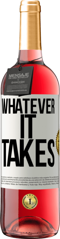 29,95 € | 桃红葡萄酒 ROSÉ版 Whatever it takes 白标. 可自定义的标签 青年酒 收成 2024 Tempranillo