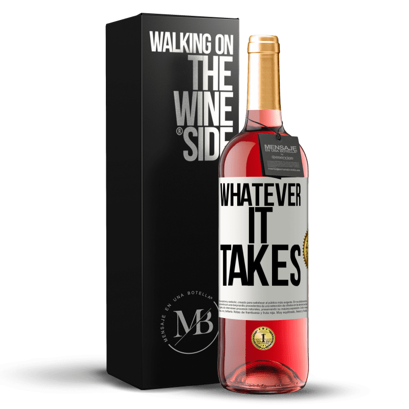 29,95 € Envío gratis | Vino Rosado Edición ROSÉ Whatever it takes Etiqueta Blanca. Etiqueta personalizable Vino joven Cosecha 2024 Tempranillo