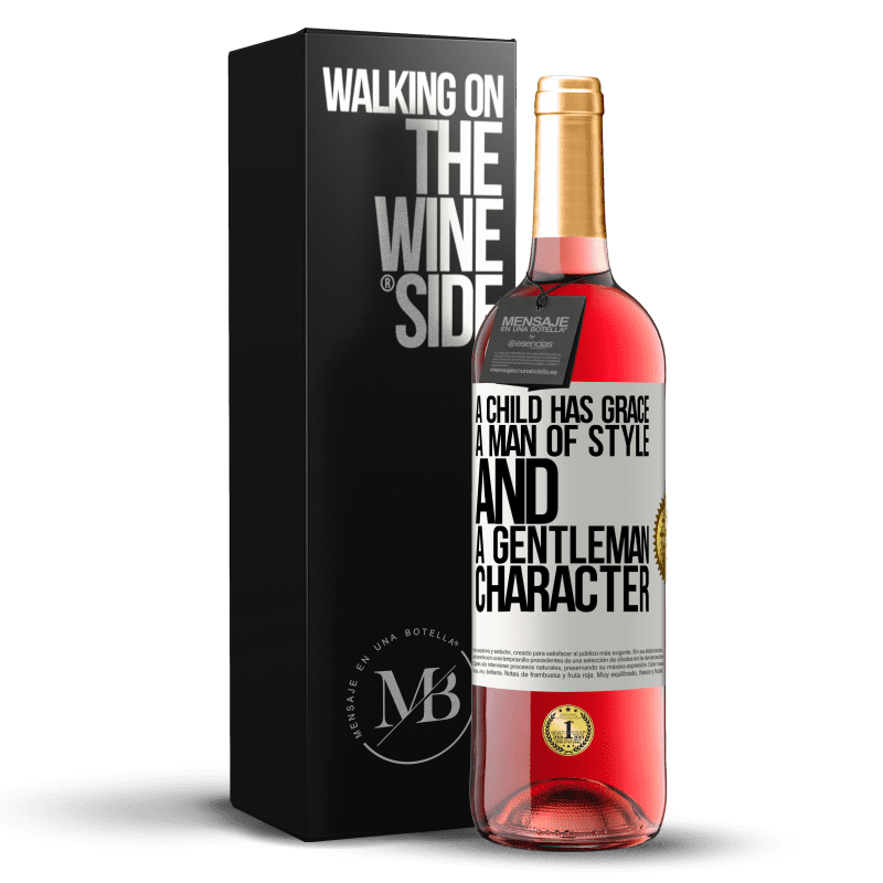 29,95 € Free Shipping | Rosé Wine ROSÉ Edition A child has grace, a man of style and a gentleman, character White Label. Customizable label Young wine Harvest 2023 Tempranillo