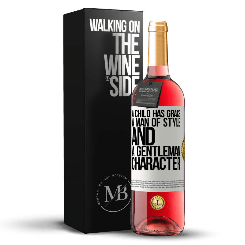 29,95 € Free Shipping | Rosé Wine ROSÉ Edition A child has grace, a man of style and a gentleman, character White Label. Customizable label Young wine Harvest 2025 Tempranillo