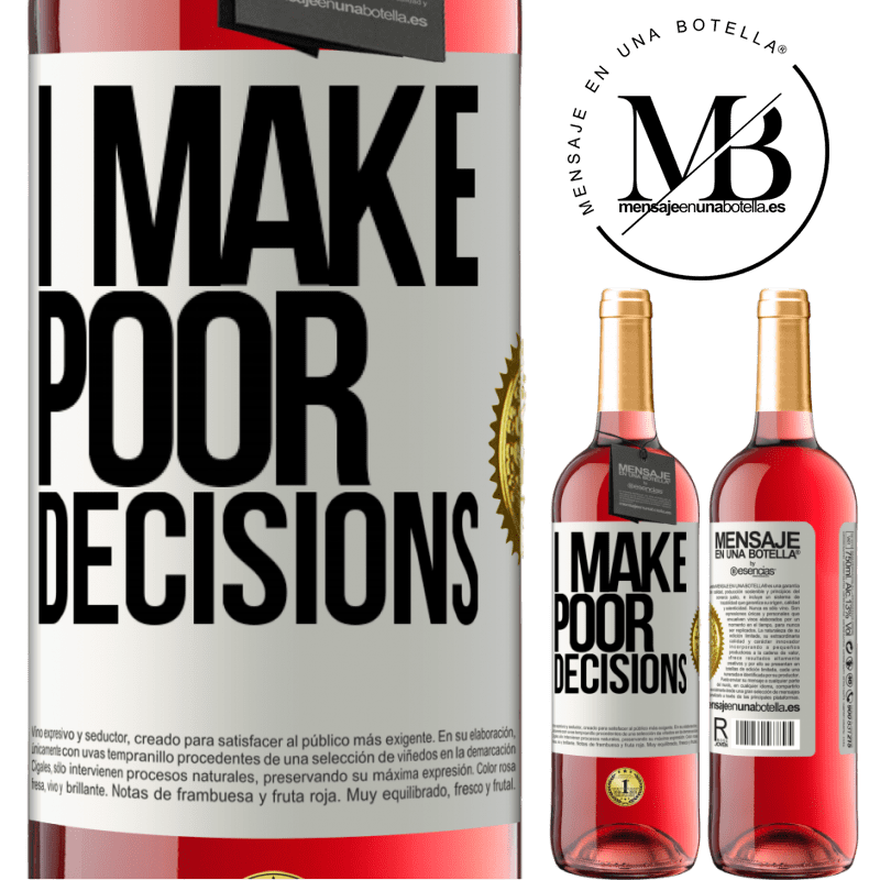 29,95 € Free Shipping | Rosé Wine ROSÉ Edition I make poor decisions White Label. Customizable label Young wine Harvest 2021 Tempranillo
