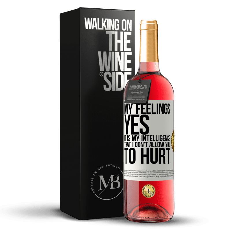 29,95 € Free Shipping | Rosé Wine ROSÉ Edition My feelings, yes. It is my intelligence that I don't allow you to hurt White Label. Customizable label Young wine Harvest 2021 Tempranillo