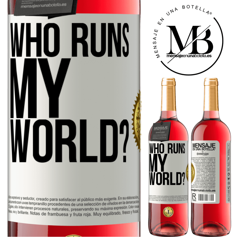 29,95 € Free Shipping | Rosé Wine ROSÉ Edition who runs my world? White Label. Customizable label Young wine Harvest 2022 Tempranillo