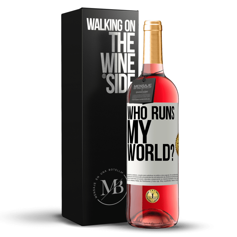 29,95 € Free Shipping | Rosé Wine ROSÉ Edition who runs my world? White Label. Customizable label Young wine Harvest 2024 Tempranillo