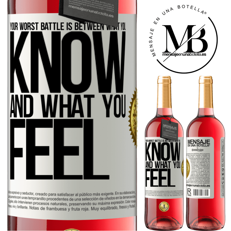 29,95 € Free Shipping | Rosé Wine ROSÉ Edition Your worst battle is between what you know and what you feel White Label. Customizable label Young wine Harvest 2022 Tempranillo