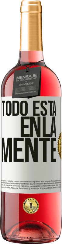 29,95 € | Vino Rosado Edición ROSÉ Todo está en la mente Etiqueta Blanca. Etiqueta personalizable Vino joven Cosecha 2024 Tempranillo