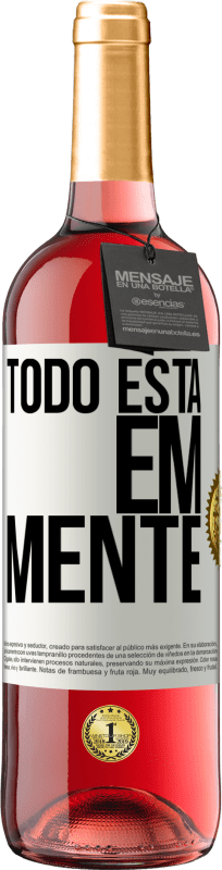 29,95 € | Vinho rosé Edição ROSÉ Todo está em mente Etiqueta Branca. Etiqueta personalizável Vinho jovem Colheita 2023 Tempranillo