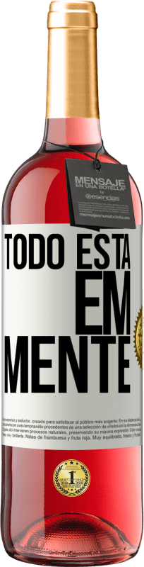 29,95 € | Vinho rosé Edição ROSÉ Todo está em mente Etiqueta Branca. Etiqueta personalizável Vinho jovem Colheita 2024 Tempranillo