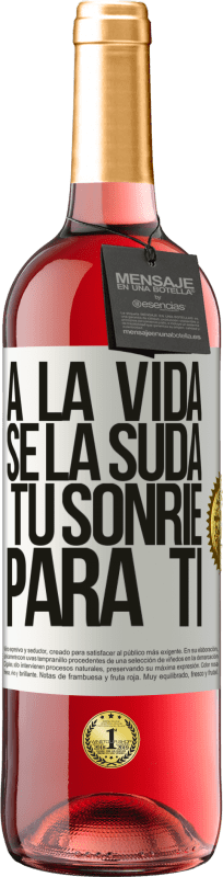 29,95 € | Vino Rosado Edición ROSÉ A la vida se la suda, tú sonríe para ti Etiqueta Blanca. Etiqueta personalizable Vino joven Cosecha 2024 Tempranillo