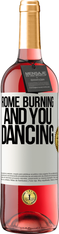 «ローマの燃焼とあなたの踊り» ROSÉエディション