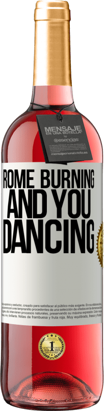 29,95 € | Rosé Wine ROSÉ Edition Rome burning and you dancing White Label. Customizable label Young wine Harvest 2024 Tempranillo