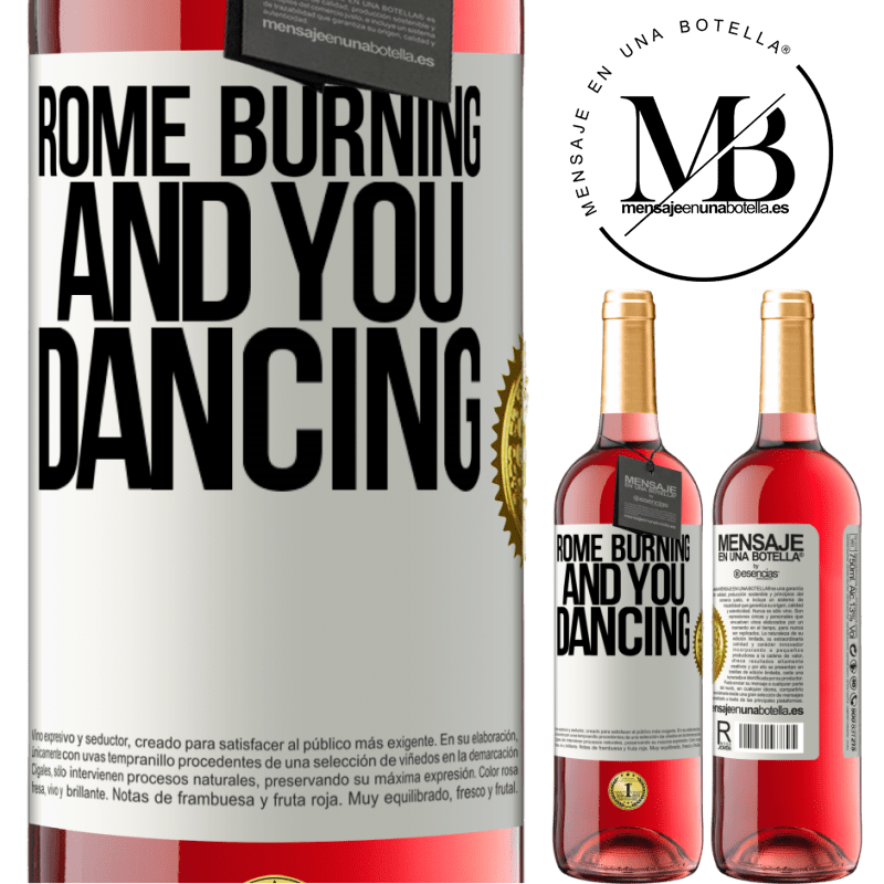 29,95 € Free Shipping | Rosé Wine ROSÉ Edition Rome burning and you dancing White Label. Customizable label Young wine Harvest 2022 Tempranillo