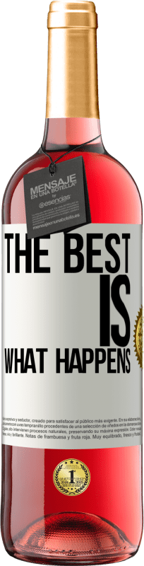 29,95 € | Rosé Wine ROSÉ Edition The best is what happens White Label. Customizable label Young wine Harvest 2024 Tempranillo