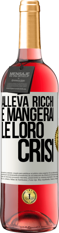 29,95 € | Vino rosato Edizione ROSÉ Alleva ricchi e mangerai le loro crisi Etichetta Bianca. Etichetta personalizzabile Vino giovane Raccogliere 2024 Tempranillo