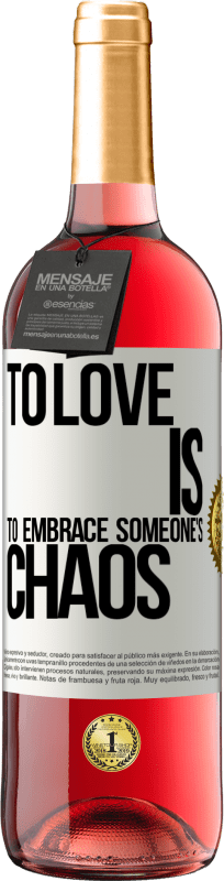 29,95 € Free Shipping | Rosé Wine ROSÉ Edition To love is to embrace someone's chaos White Label. Customizable label Young wine Harvest 2024 Tempranillo