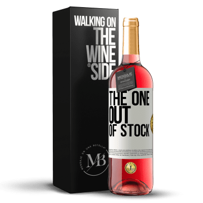 «The one out of stock» ROSÉエディション