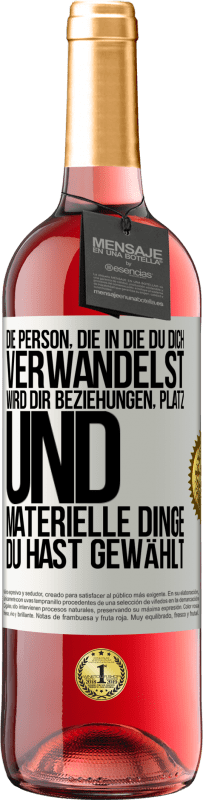 «Die Person, die in die du dich verwandelst, wird dir Beziehungen, Platz und materielle Dinge. Du hast gewählt» ROSÉ Ausgabe