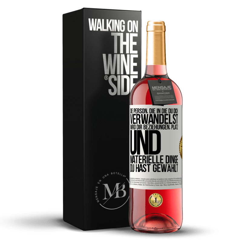 29,95 € Kostenloser Versand | Roséwein ROSÉ Ausgabe Die Person, die in die du dich verwandelst, wird dir Beziehungen, Platz und materielle Dinge. Du hast gewählt Weißes Etikett. Anpassbares Etikett Junger Wein Ernte 2024 Tempranillo