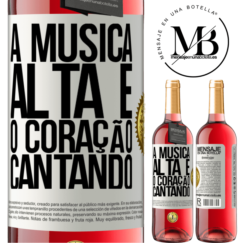 29,95 € Envio grátis | Vinho rosé Edição ROSÉ A música alta e o coração cantando Etiqueta Branca. Etiqueta personalizável Vinho jovem Colheita 2023 Tempranillo