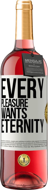 29,95 € | Rosé Wine ROSÉ Edition Every pleasure wants eternity White Label. Customizable label Young wine Harvest 2023 Tempranillo