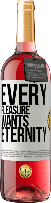 29,95 € | Rosé Wine ROSÉ Edition Every pleasure wants eternity White Label. Customizable label Young wine Harvest 2024 Tempranillo