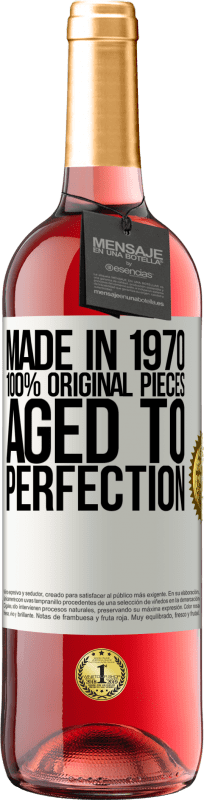 «1970年製、100％オリジナルピース。Aged to perfection» ROSÉエディション