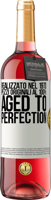 29,95 € Spedizione Gratuita | Vino rosato Edizione ROSÉ Realizzato nel 1970, pezzi originali al 100%. Aged to perfection Etichetta Bianca. Etichetta personalizzabile Vino giovane Raccogliere 2025 Tempranillo