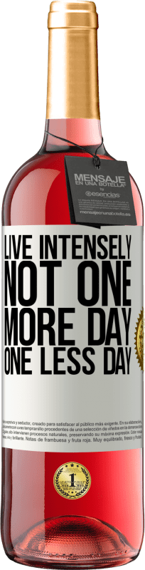 29,95 € Free Shipping | Rosé Wine ROSÉ Edition Live intensely, not one more day, one less day White Label. Customizable label Young wine Harvest 2024 Tempranillo