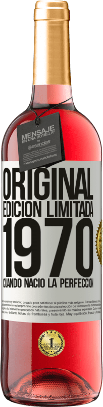 29,95 € | Vino Rosado Edición ROSÉ Original. Edición Limitada. 1970. Cuando nació la perfección Etiqueta Blanca. Etiqueta personalizable Vino joven Cosecha 2024 Tempranillo