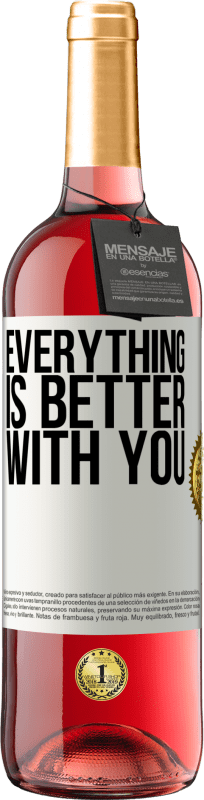 29,95 € | Rosé Wine ROSÉ Edition Everything is better with you White Label. Customizable label Young wine Harvest 2023 Tempranillo