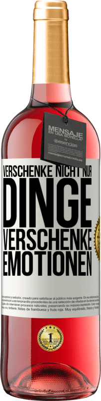 29,95 € | Roséwein ROSÉ Ausgabe Verschenke nicht nur Dinge, verschenke Emotionen Weißes Etikett. Anpassbares Etikett Junger Wein Ernte 2025 Tempranillo