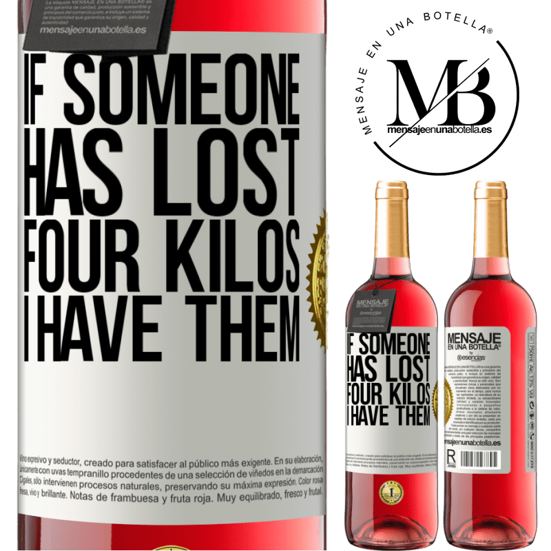 29,95 € Free Shipping | Rosé Wine ROSÉ Edition If someone has lost four kilos. I have them White Label. Customizable label Young wine Harvest 2022 Tempranillo