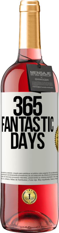 29,95 € | 桃红葡萄酒 ROSÉ版 365个奇妙的日子 白标. 可自定义的标签 青年酒 收成 2023 Tempranillo
