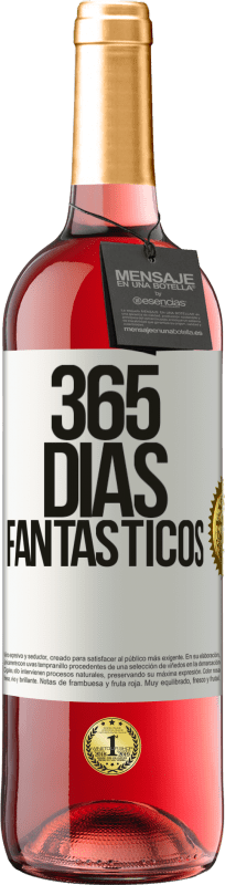 29,95 € | Vino Rosado Edición ROSÉ 365 días fantásticos Etiqueta Blanca. Etiqueta personalizable Vino joven Cosecha 2025 Tempranillo