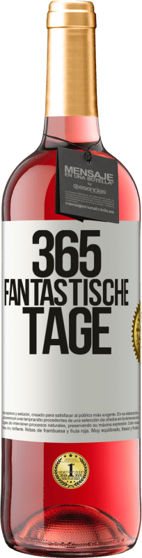 29,95 € | Roséwein ROSÉ Ausgabe 365 fantastische Tage Weißes Etikett. Anpassbares Etikett Junger Wein Ernte 2023 Tempranillo